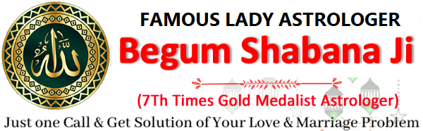 Lady Astrologer Begum Shabana Ji +91-9925131693